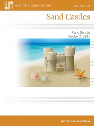 Carolyn C. Setliff Sand Castles Klavier Blatt