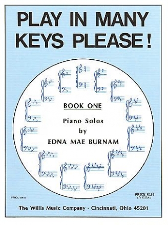 Edna-Mae Burnam Play in Many Keys Please - Book 1 Klavier Buch