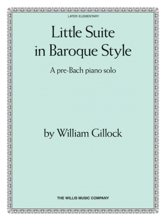 Little Suite in Baroque Style for piano (later elementary)