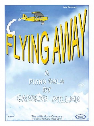 Carolyn Miller Flying Away Klavier Blatt