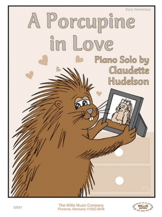 Claudette Hudelson A Porcupine in Love Klavier Blatt