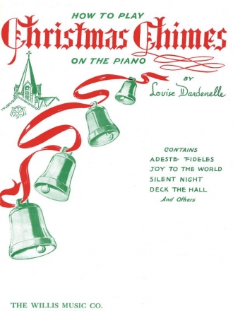 Louise Dardenelle How to Play Christmas Chimes on the Piano Klavier Blatt