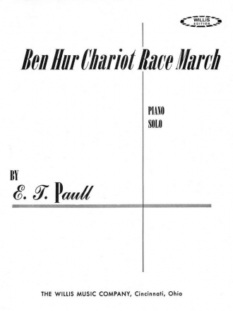 E.T. Paull Ben Hur Chariot Race March Klavier Blatt