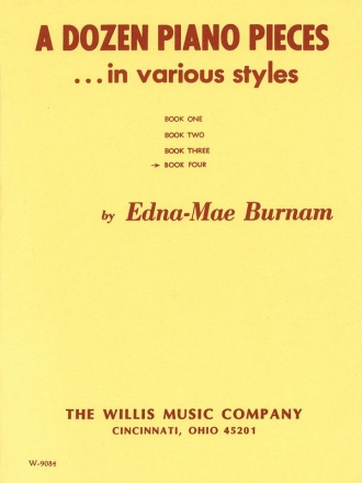 Edna-Mae Burnam A Dozen Piano Pieces Book 4 Klavier Buch