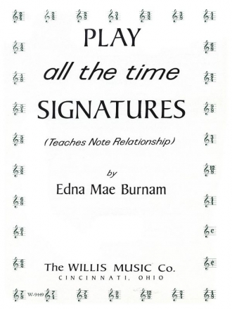 Edna-Mae Burnam Play All the Time Signatures Klavier Blatt