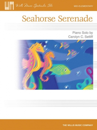 Carolyn C. Setliff Seahorse Serenade Klavier Blatt