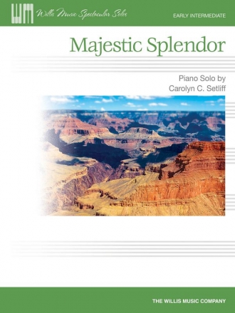 Carolyn C. Setliff Majestic Splendor Klavier Blatt