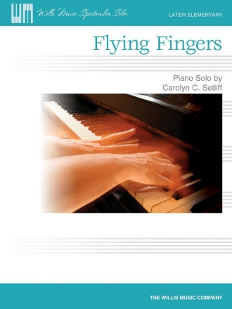 Carolyn C. Setliff Flying Fingers Klavier Blatt