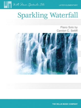 Carolyn C. Setliff Sparkling Waterfall Klavier Blatt