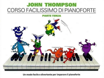 John Thompson John Thompson's Corso Facilissimo di Pianoforte 3 Klavier Buch