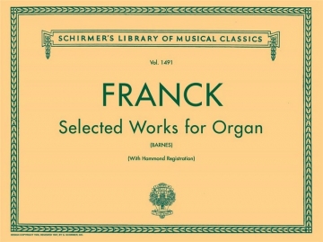 Csar Franck, Selected Works For Organ Orgel Buch