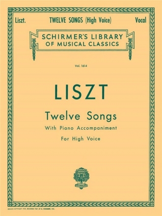 Franz Liszt, Twelve Songs High Voice and Piano Buch