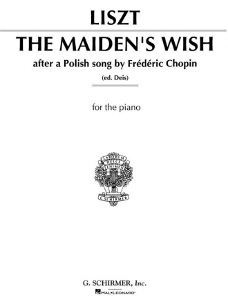 The Maiden's Wish after a Polish Song by Frdric Chopin for piano