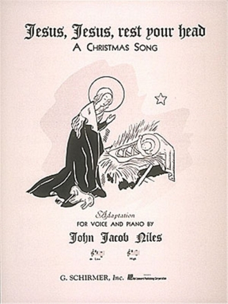 John Jacob Niles, Jesus, Jesus, Rest Your Head Low Voice and Piano Buch