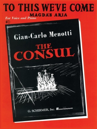 Gian Carlo Menotti, To This We've Come (Magda's Aria) Vocal and Piano Buch