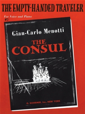 Gian Carlo Menotti, The Empty Handed Traveler (from The Consul) Vocal and Piano Buch