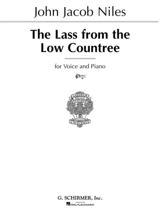 John Jacob Niles, The Lass from the Low Countree Vocal and Piano Buch