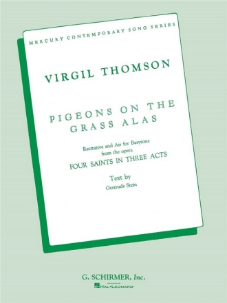 Virgil Thomson, Pigeons on the Grass Alas Vocal and Piano Buch