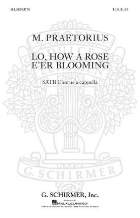 Michael Praetorius, Lo How A Rose E'er Blooming SATB a Cappella Chorpartitur