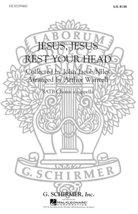 John Jacob Niles, Jesus Jesus Rest Your Head SATB a Cappella Chorpartitur