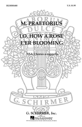 Michael Praetorius, Lo How A Rose E'er Blooming SSA a Cappella Chorpartitur