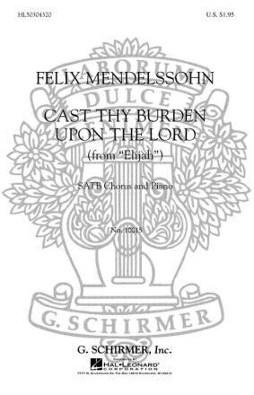 Felix Mendelssohn Bartholdy, Cast Thy Burden SATB and Piano Chorpartitur