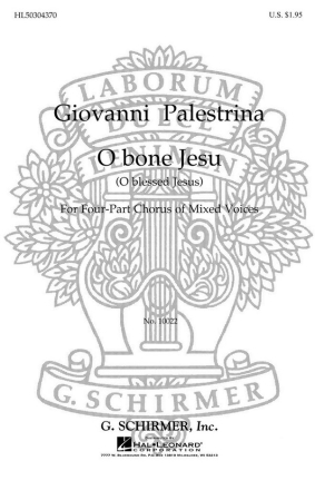 Giovanni Pierluigi da Palestrina, O Bone Jesu O Blessed Jesus SATB Chorpartitur