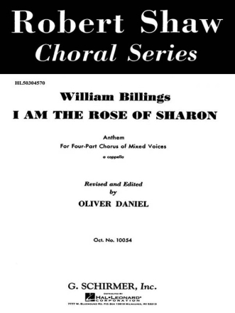 William Billings, I Am The Rose Of Sharon SATB a Cappella Chorpartitur