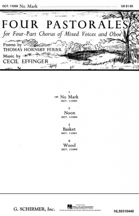 Cecil Effinger, No Mark Four Pastorales SATB a cappella + Oboe Chorpartitur