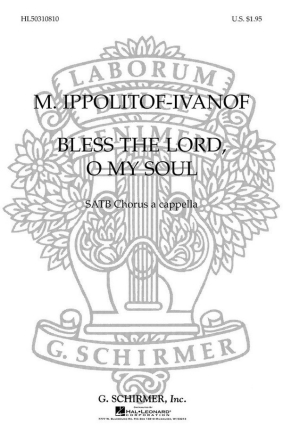 Mikhail Ippolitov-Ivanov, Bless The Lord O My Soul SA a Cappella Chorpartitur