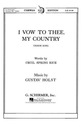 Gustav Holst, I Vow To Thee My Country Unisono Chorpartitur