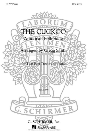 Traditional, The Cuckoo 2-Part Choir and Piano Chorpartitur