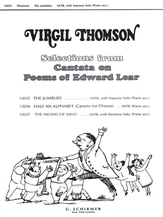 Virgil Thomson, The Jumblies Solo S + SATB Chorpartitur