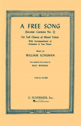 William Schuman, A Free Song SATB Chorpartitur