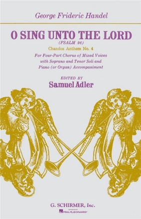 Georg Friedrich Hndel, O Sing Unto The Lord SATB Chorpartitur