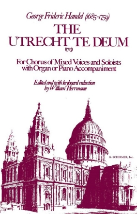 Georg Friedrich Hndel, The Utrecht Te Deum SATB Chorpartitur