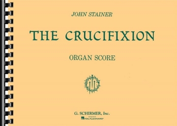 John Stainer, Crucifixion SATB and Organ Buch