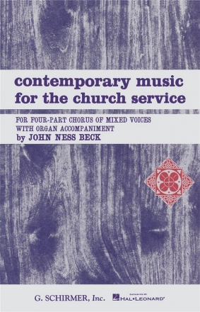 John Ness Beck, Contemporary Music For The Church Service Orgel Buch