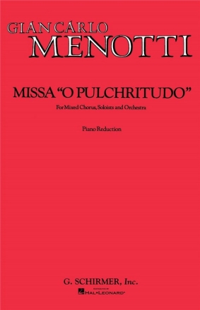 Gian Carlo Menotti, Missa O Pulchritudo SATB and Piano Chorpartitur