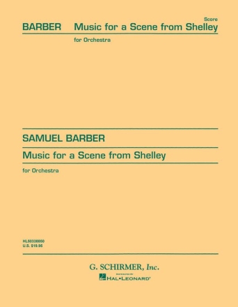 Samuel Barber, Music For A Scene From Shelley Orchestra Partitur