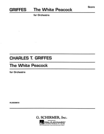 Charles Griffes, The White Peacock Orchestra Partitur