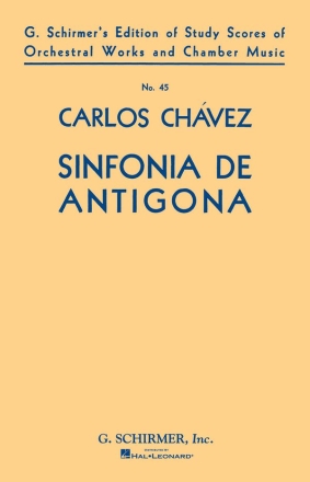 Carlos Chvez, Sinfonia de Antigona (Symphony No. 1) (1933) Orchestra Partitur