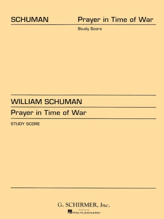 William Schuman, Prayer In Time Of War Orchestra Partitur