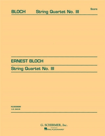 Ernest Bloch, String Quartet No.3 Streichquartett Partitur