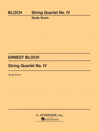 Ernest Bloch, String Quartet No. 4 Streichquartett Partitur