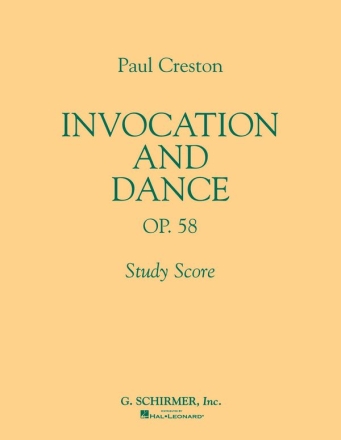 Paul Creston, Invocation and Dance, Op. 58 Orchestra Partitur