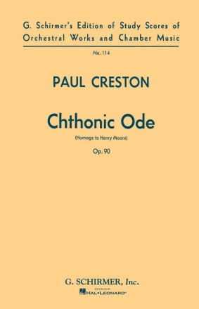 Paul Creston, Chthonic Ode, Op. 90 (Homage to Henry Moore) Orchestra Partitur