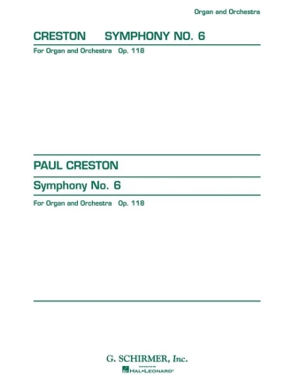 Paul Creston, Symphony No. 6, Op. 118 Organ and Orchestra Partitur