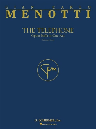 Gian Carlo Menotti, The Telephone Opera Full Score Partitur