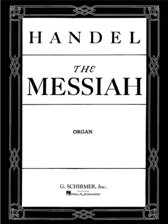 Georg Friedrich Hndel, Messiah (Oratorio, 1741) - Organ Part Orgel Stimme